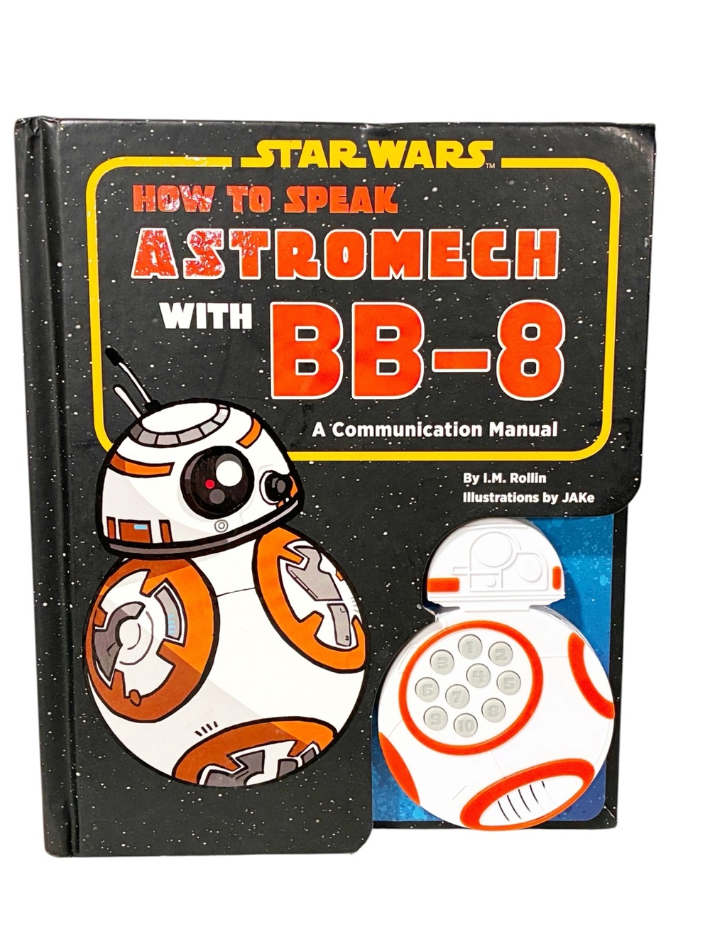 Star Wars: How to Speak Astromech With Bb-8 Hardcover Book interactive